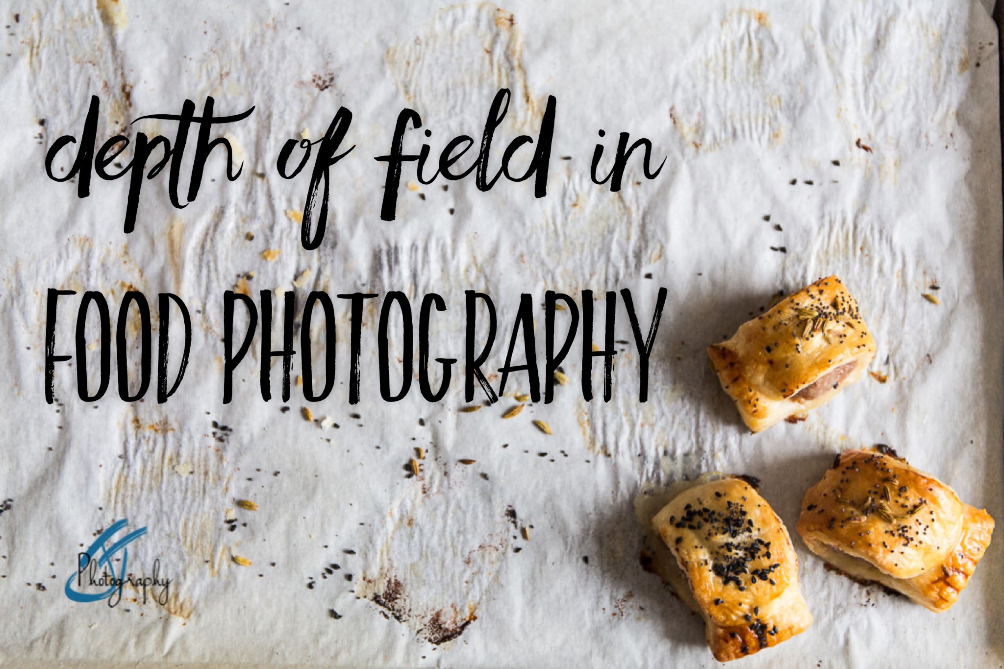 Depth Of Field In Food Photography| www.jonathanthompsonphotography.com