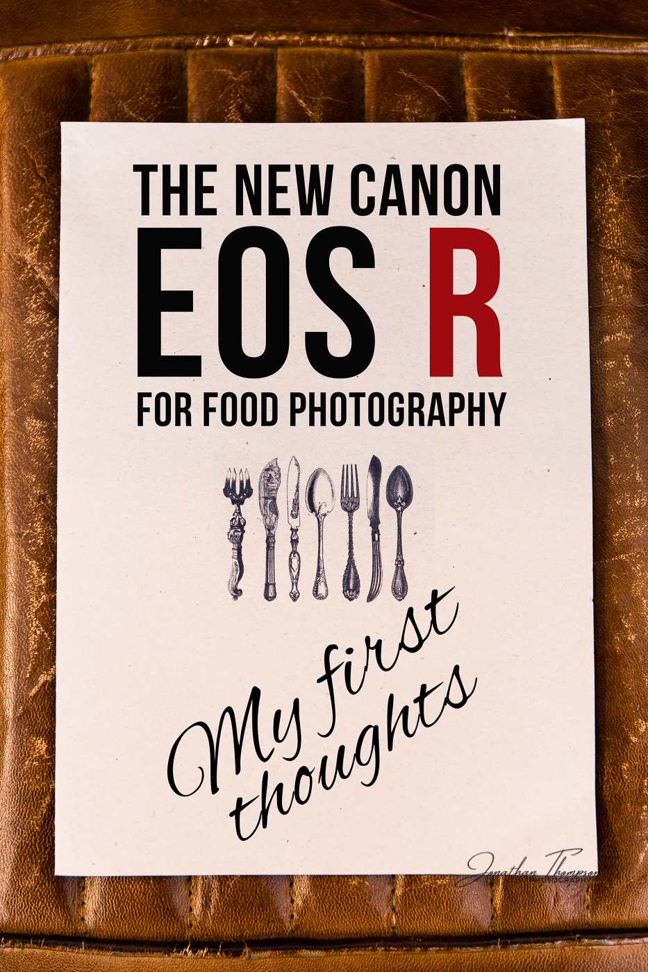 A restaurant menu laying on top of a restaurant seat with text The New Canon EOS R For Food Photography